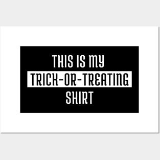 My Trick or Treating Shirt Posters and Art